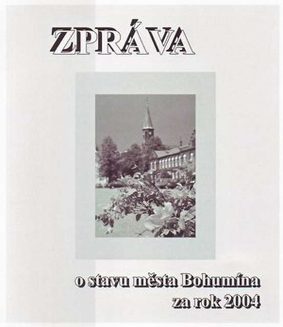 Zpráva o stavu města za rok 2004