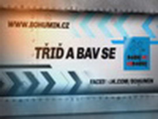 Soutěž Třiď a bav se - show video
